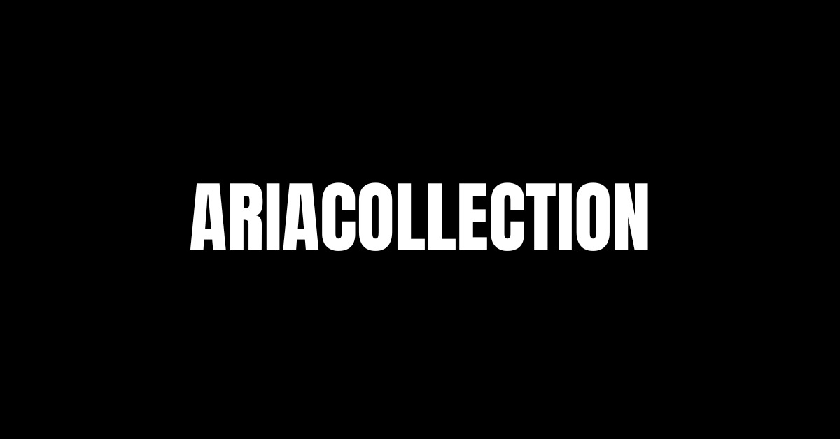Aria Collection